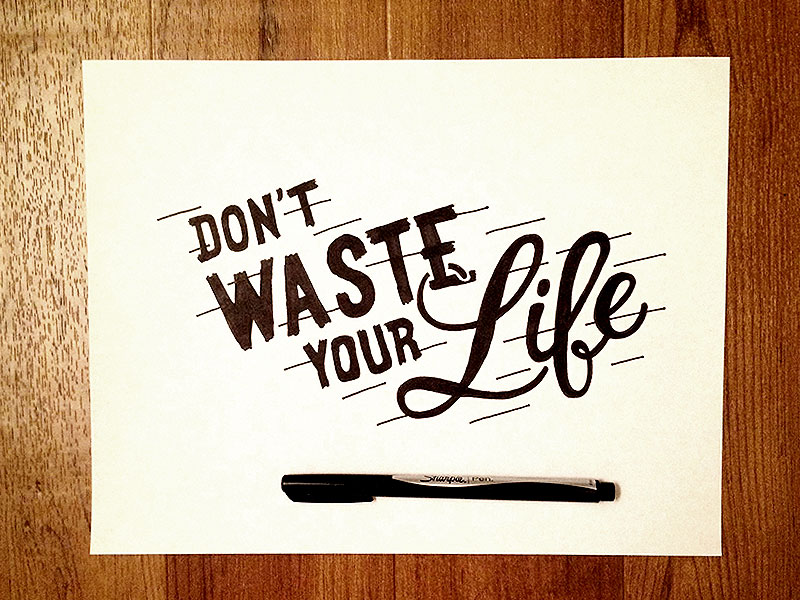 wasting-your-life